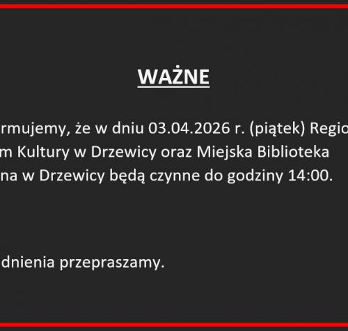 03.04.2026 r. RCK i MBP czynne do 14:00.