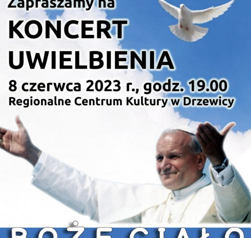Koncert Uwielbienia w Drzewicy - 2023