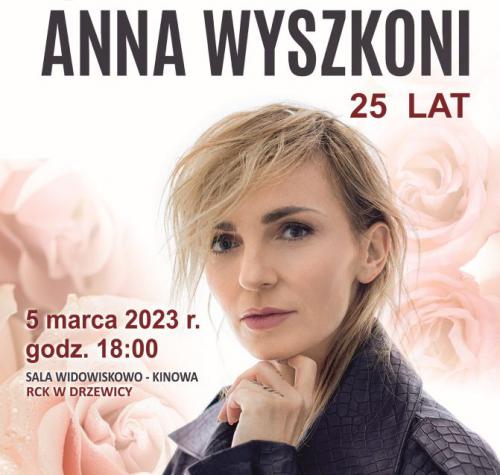 Plakat promujący koncert Anny Wyszkoni