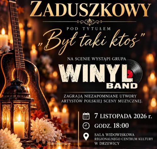 „BYŁ TAKI KTOŚ” – KONCERT ZADUSZKOWY