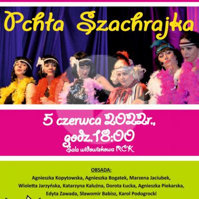 Plakat promujący spektakl Pchła Szachrajka. Na plakacie termin wydarzenia oraz występujące kobiety.